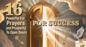 16 Powerful Prayers for Success and Prosperity to Open Doors