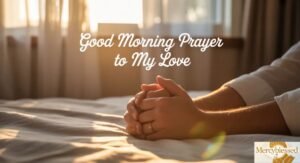 Good Morning Prayer To My Love