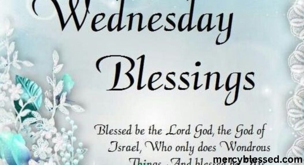 110 Happy Wednesday Blessings, Images and Quotes