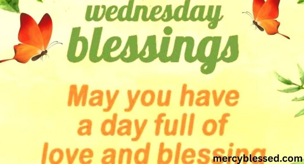 110 Happy Wednesday Blessings, Images and Quotes