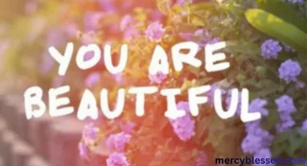 105+ Romantic You Are So Beautiful Quotes to Make Hearts Melt