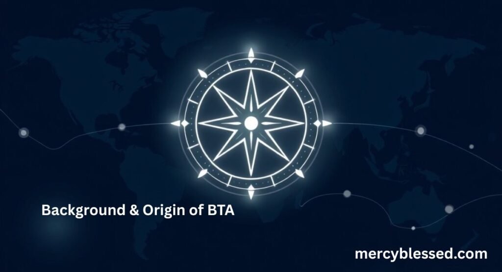 BTA Meaning Explained Full Guide to Its Definition, Uses & Online Contexts
