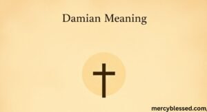 Damian Meaning in the Bible: A Spiritual and Christian Insight