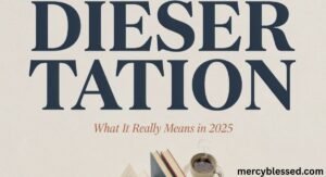 Dissertation Meaning: What It Really Means in 2025
