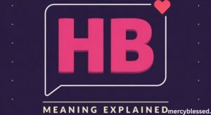 HB Meaning Explained: Full Guide, Uses, and Real-Life Contexts