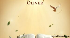 Oliver Meaning in Bible: Spiritual, Psychological & Dream Interpretations Explained