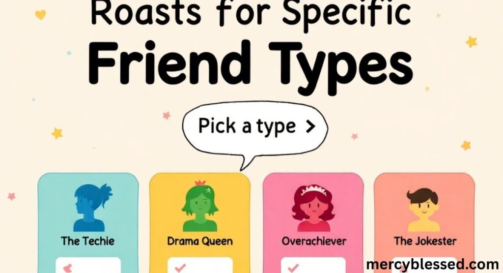 120+ Good Roasts to Say to Your Friends (Clean)
