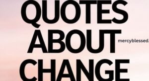 50 Quotes About Change