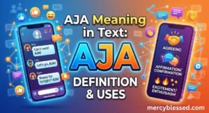 AJA Meaning in Text: Definition & Uses