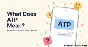 What Does ATP Mean in Text Messages and Social Media?