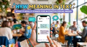 HYW Meaning in Text: What It Really Stands For in Chats & Social Media