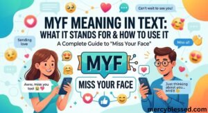 MYF MEANING IN TEXT WHAT IT STANDS FOR AND HOW TO USE IT