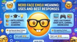 Nerd Face Emoji Meaning: Uses and Best Responses
