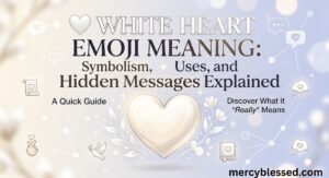 🤍 White Heart Emoji Meaning: Symbolism, Uses, and Hidden Messages Explained